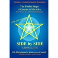 thumbnail image 1 of Applying 'a Course in Miracles': Side by Side: The Twelve Steps and A Course in Miracles (Paperback), 1 of 1