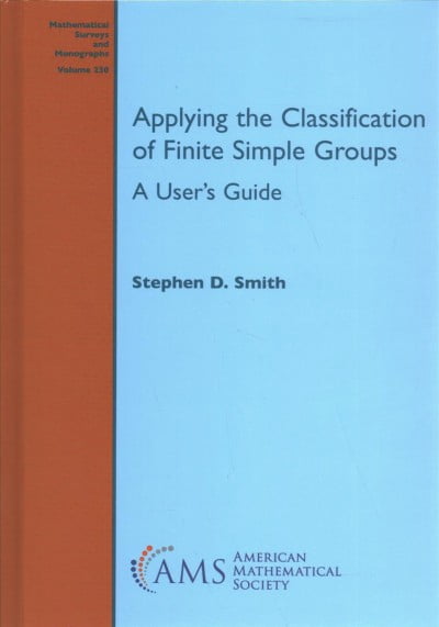 Pre-Owned Applying the Classification of Finite Simple Groups : A User ...