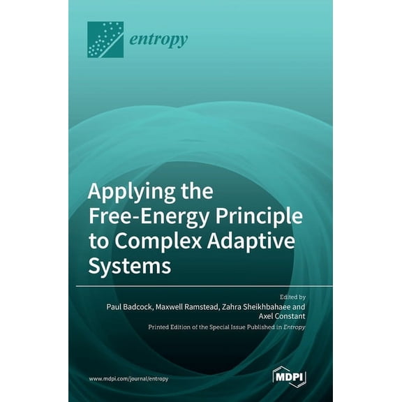 Applying the Free-Energy Principle to Complex Adaptive Systems, (Hardcover)