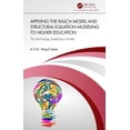 thumbnail image 1 of Applying the Rasch Model and Structural Equation Modeling to Higher Education: The Technology Satisfaction Model, (Hardcover), 1 of 1