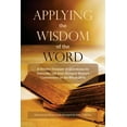 thumbnail image 1 of Applying the Wisdom of the Word: A Golden Treasury of Quotations for Everyday Life from Matthew Henry's Commentary On Th, (Paperback), 1 of 1