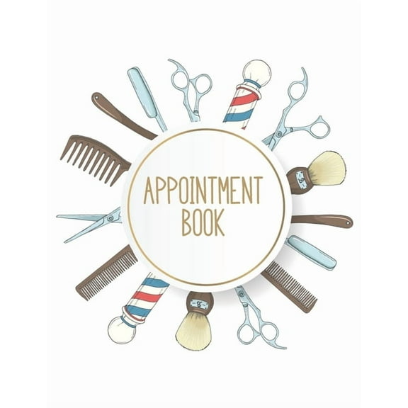Appointment Book: Featuring daily weekly calendar with 15 minute hourly intervals (7am-9pm) for scheduling, Hair Stylists, Salons, and Nail Salons. (tools), (Paperback)