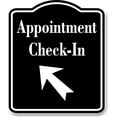 thumbnail image 1 of Appointment Check-In 45 Degree Up Left Arrow BLACK Aluminum Composite Sign, 15"x18", 1 of 9