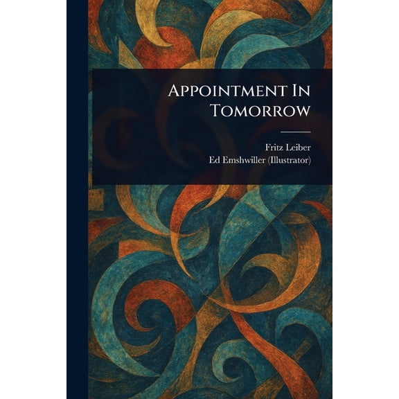 Appointment In Tomorrow, (Paperback)