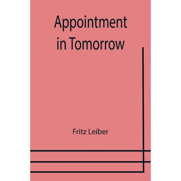 Appointment In Tomorrow, (Paperback)