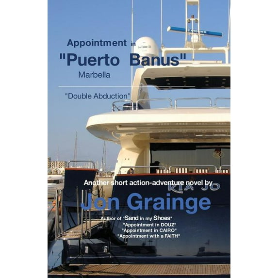 Appointment in Puerto Banus: "Double Abduction", (Hardcover)