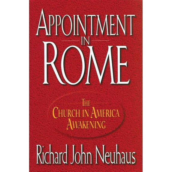 Appointment in Rome : The Church in America Awakening (Paperback)