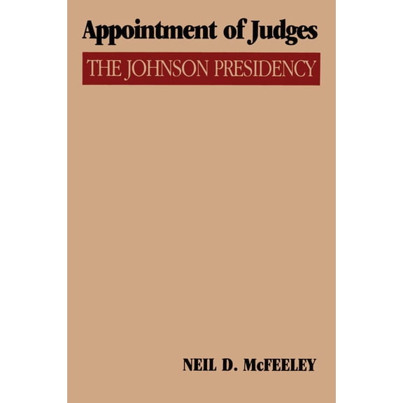 Appointment of Judges: The Johnson Presidency
