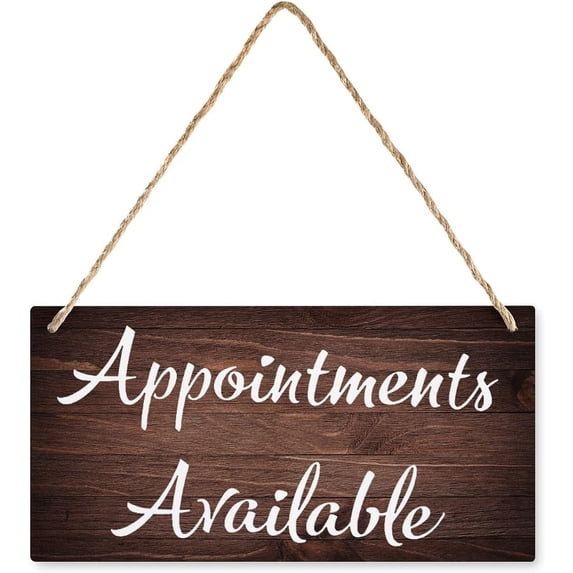 Appointments Available Wooden Sign - 12 x 8 Inch Hanging Wall ...