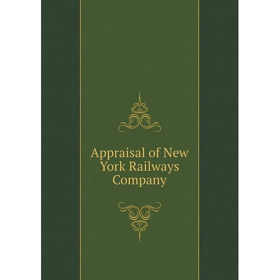Appraisal of New York Railways Company (Paperback)