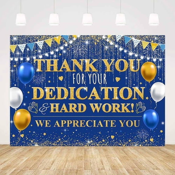 We Appreciate You Backdrop Thank You for Your Dedication and Hard Work Background Blue Gold Teacher Employee Staff Doctors Nurse Appreciation Week Party Decorations Banner Photo Booth Props