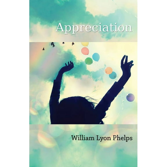 Appreciation - An Essay, (Paperback)
