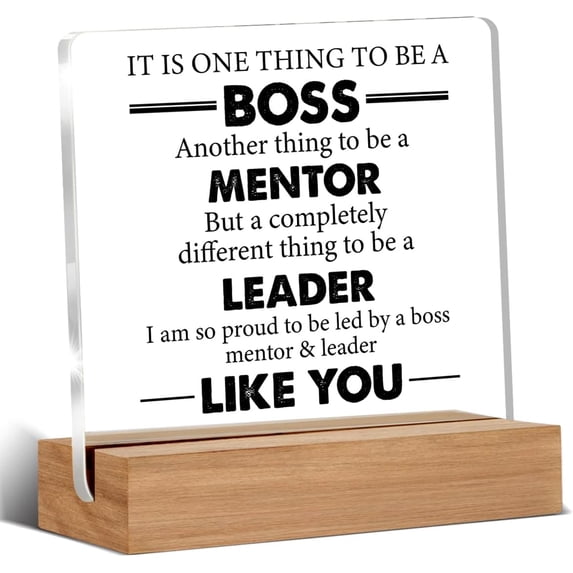Appreciation Gifts for Boss Leader Mentor Thank You Boss Sign Gifts Clear Desk Decorative Sign It Is One Thing to Be a Boss Acrylic Sign With Wooden Stand for Desk Table Shelf