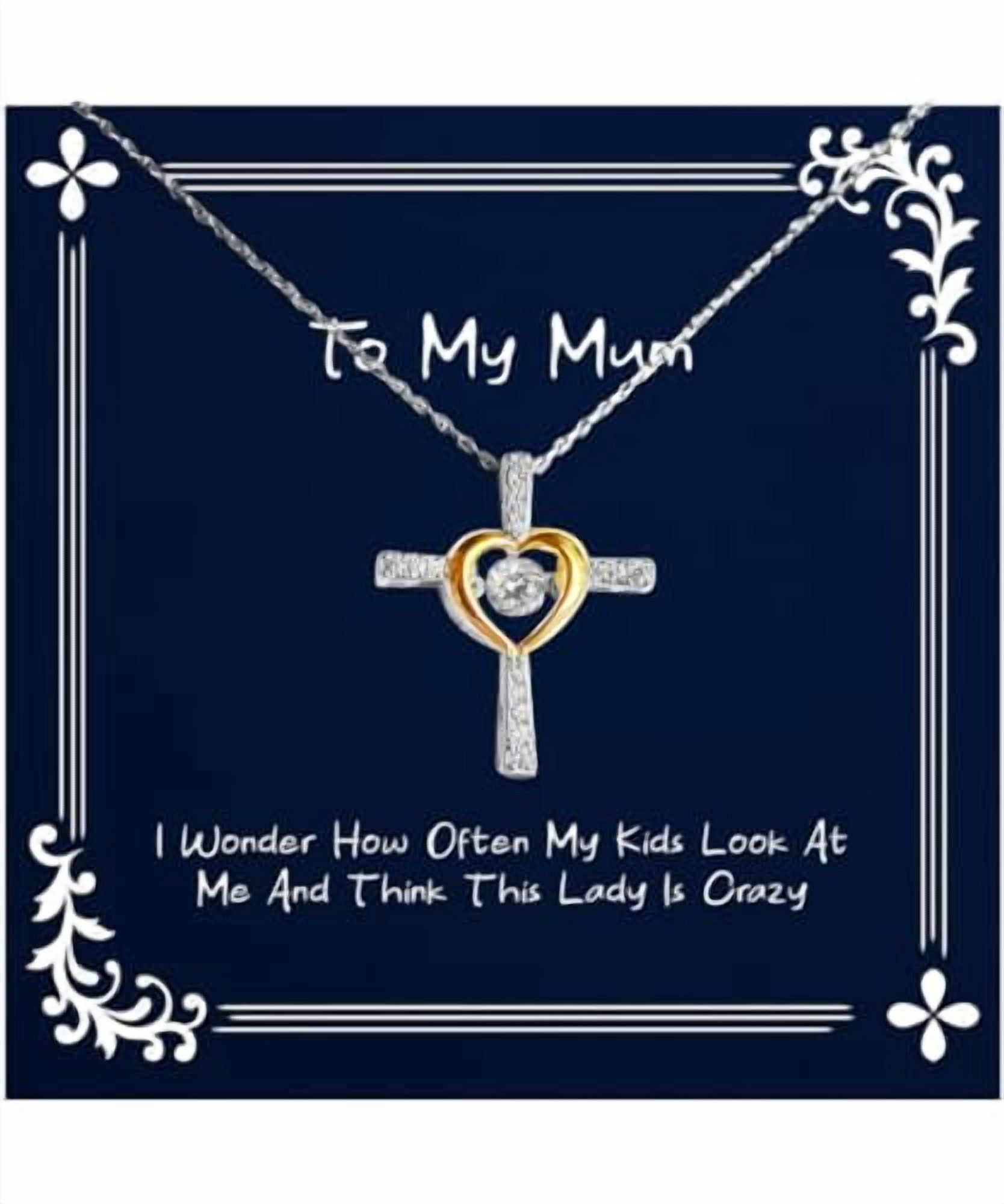 Appreciation Mum Gifts, I Wonder How Often My Look At Me And Think], Mum Cross Dancing Necklace From Son, Jewelry For Mother, Perfect gifts for new moms, Perfect gifts for expectant mothers, Unique