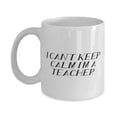 thumbnail image 1 of Appreciation Teacher Gifts, I Can't Keep Calm I'm a Teacher, Best Birthday 11oz Mug For Colleagues, Cup From Coworkers, Teacher appreciation gifts, Gifts for teachers, Teacher thank you gifts,, 1 of 2