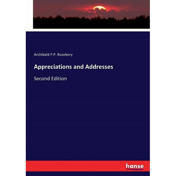 Appreciations and Addresses: Second Edition, (Paperback)