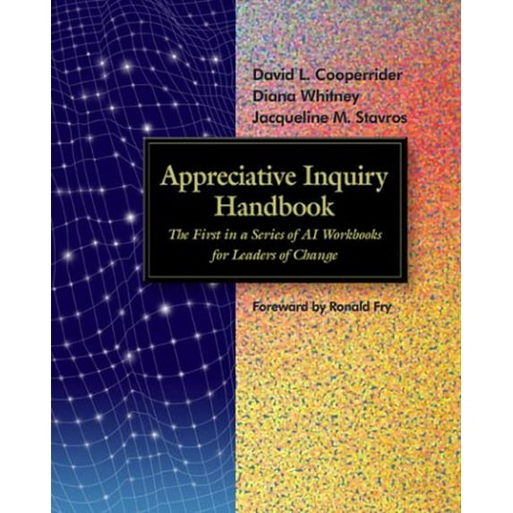 Pre-Owned Appreciative Inquiry Handbook (Tools in Appreciative Inquiry, 1) (Paperback) 1893435172 9781893435179