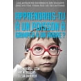 thumbnail image 1 of Apprendrais-tu à un poisson à grimper à un arbre? (French) (Paperback), 1 of 1