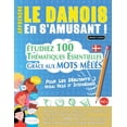 thumbnail image 1 of Apprendre Le Danois En s'Amusant - Pour Les DÃ©butants: Niveau Facile Et IntermÃ©diaire - Ãtudiez 100 ThÃ©matiques Ess, (Paperback), 1 of 1