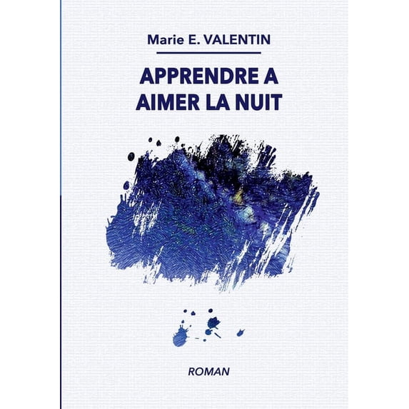 Apprendre à aimer la nuit (Paperback)