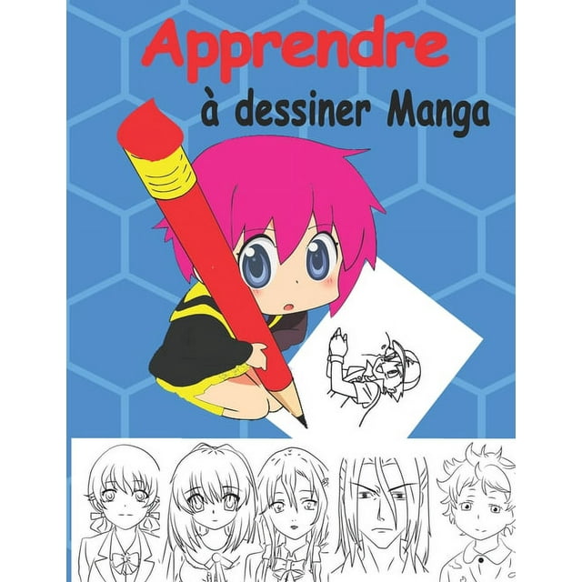 Apprendre à dessiner des mangas Livre de dessin manga étape par étape pour les enfants et