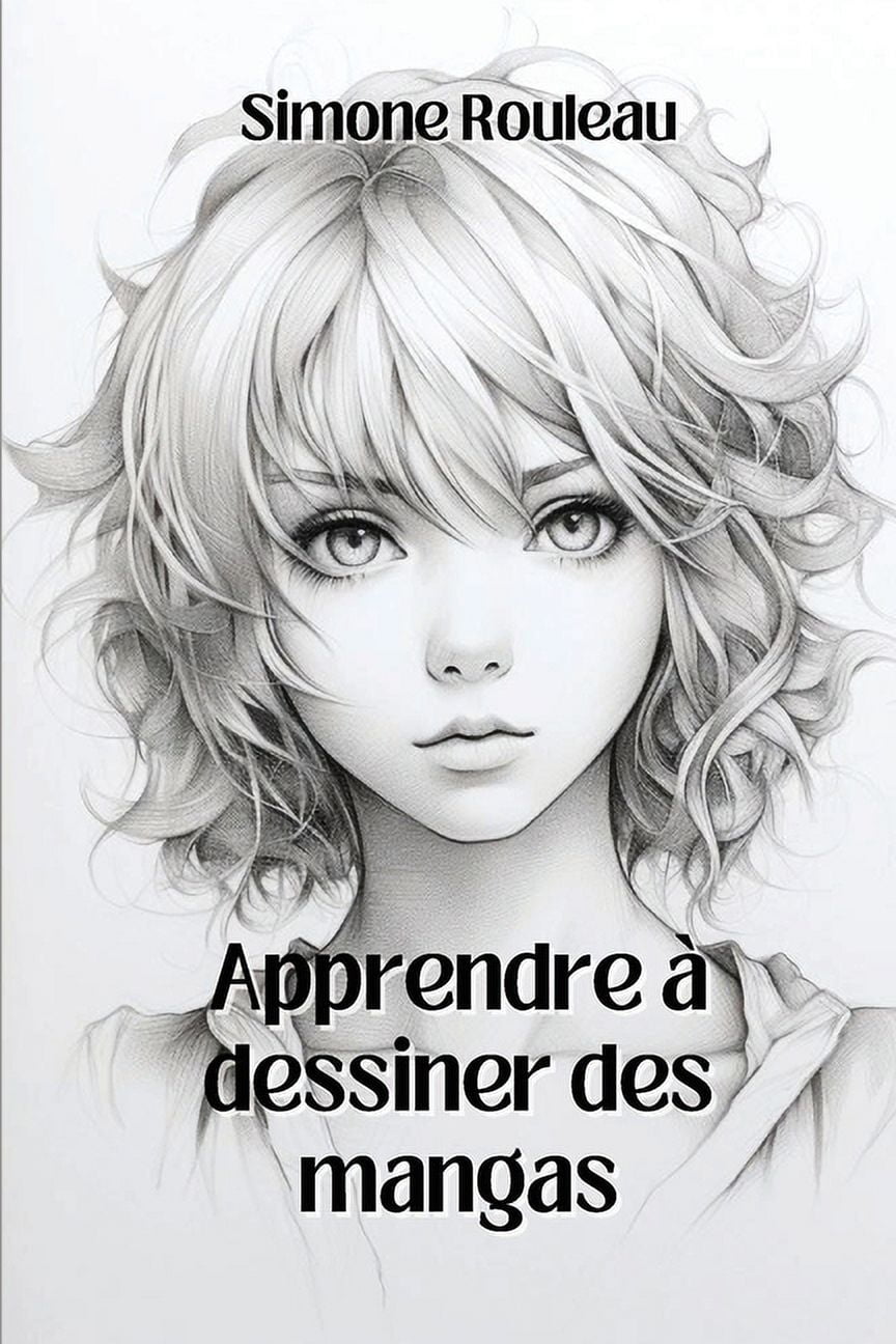Apprendre à dessiner des mangas (Paperback)