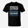 thumbnail image 1 of Apprentice Electrician TShirt, 1 of 2