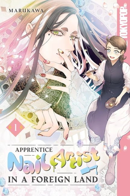 Apprentice Nail Artist in a Foreign Land, Volume 1, (Paperback)