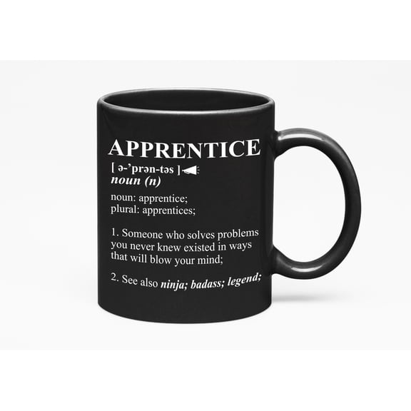 Apprentice, Ninja, Badass, Legend, Employee Appreciation, Black 11oz Ceramic Mug