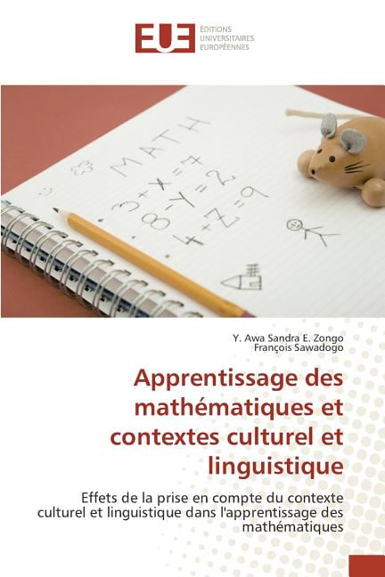 Apprentissage des math?matiques et contextes culturel et linguistique ...