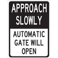 thumbnail image 1 of Approach Slowly Automatic Gate Will Open Sign Metal Tin Sign12x16 Inches Caution Danger Safety Security Warning Notice Signs, 1 of 5