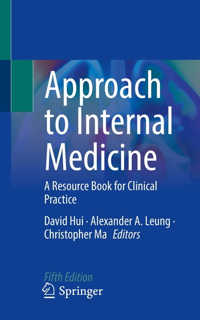 Approach to Internal Medicine: A Resource Book for Clinical