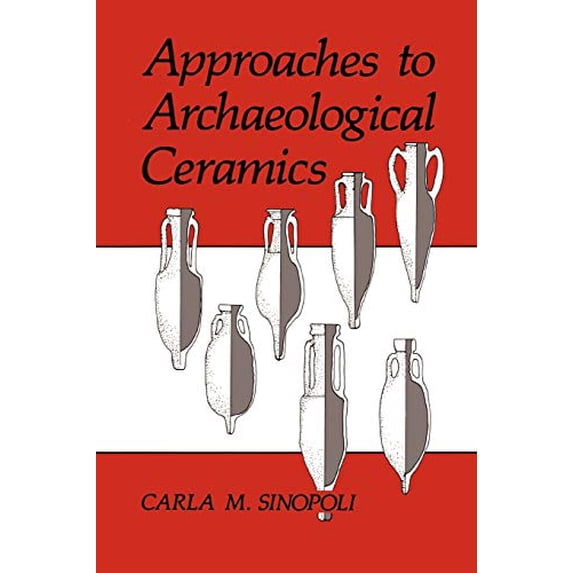 Pre-Owned Approaches to Archaeological Ceramics (Paperback) 0306435756 9780306435751