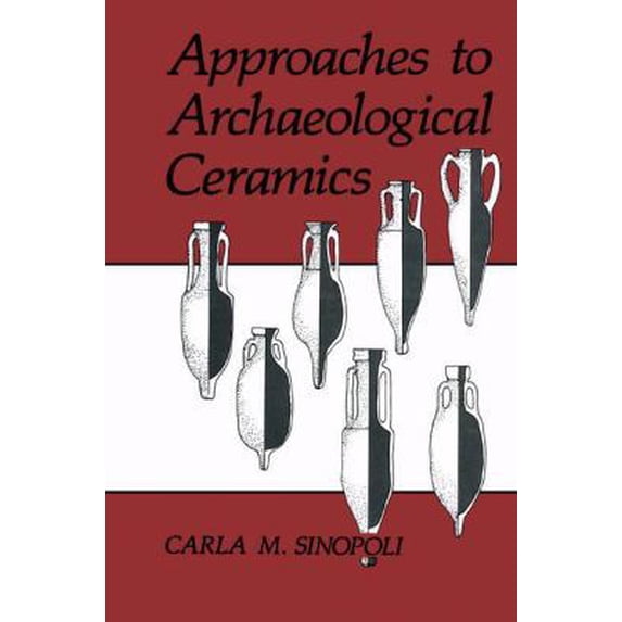 Pre-Owned Approaches to Archaeological Ceramics (Paperback) 0306435756 9780306435751