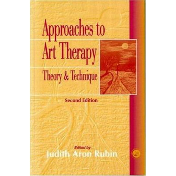 Pre-Owned Approaches to Art Therapy: Theory and Technique (Hardcover) 1583910700 9781583910702