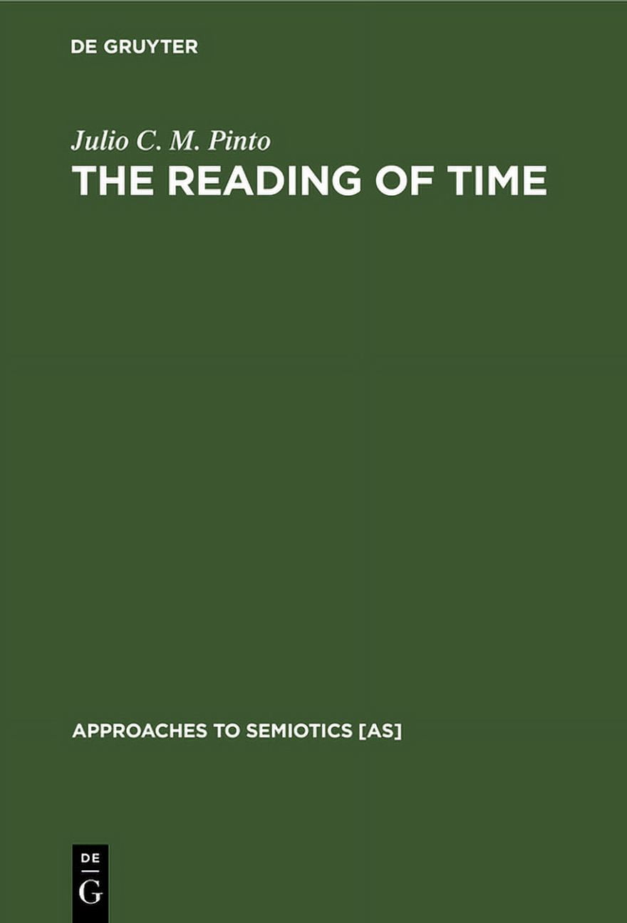 Approaches to Semiotics [As] The Reading of Time: A Semantico-Semiotic ...