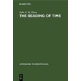 thumbnail image 1 of Approaches to Semiotics [As] The Reading of Time: A Semantico-Semiotic Approach, Book 82, (Hardcover), 1 of 1
