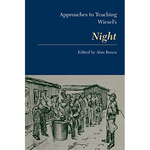 Pre-Owned Approaches to Teaching Wiesel's Night (Paperback) 0873525906 9780873525909