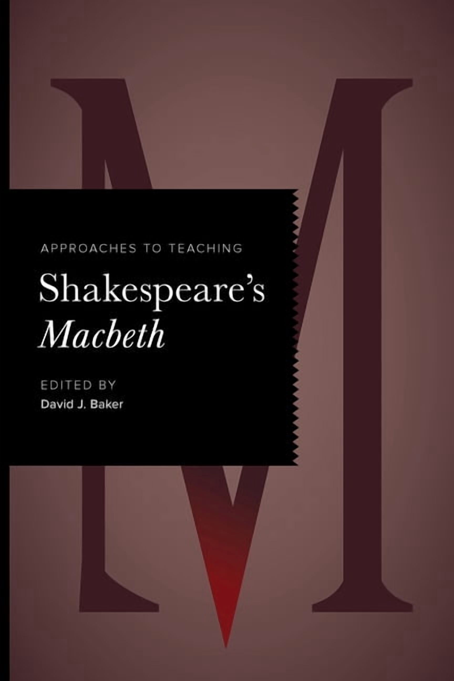 Approaches to Teaching World Literature Approaches to Teaching Shakespeare's Macbeth, (Hardcover)