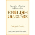 thumbnail image 1 of Approaches to Teaching the History of the English Language: Pedagogy in Practice, (Paperback), 1 of 1