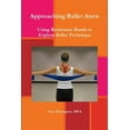 thumbnail image 1 of Approaching Ballet Anew: Using Resistance Bands to Explore Ballet Technique, (Paperback), 1 of 1