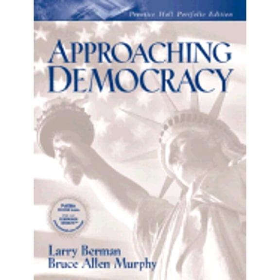 Pre-Owned Approaching Democracy: Portfolio Edition (Paperback 9780131443884) by Larry Berman, Bruce Allen Murphy