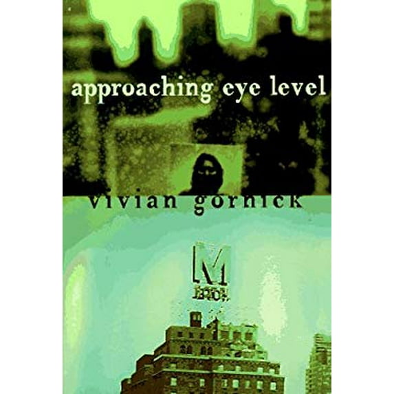 Pre-Owned Approaching Eye Level (Hardcover) 0807070904 9780807070901