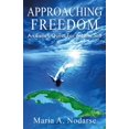 thumbnail image 1 of Approaching Freedom: An Exile's Quest for a New Self, (Paperback), 1 of 1