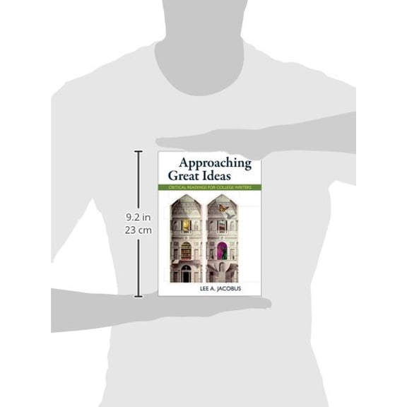 Pre-Owned Approaching Great Ideas: Critical Readings for College Writers