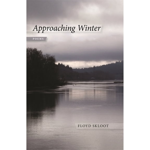 Pre-Owned Approaching Winter: Poems (Paperback) 0807160172 9780807160176