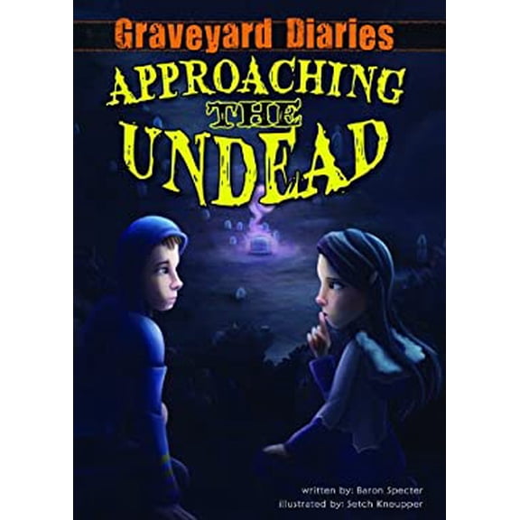 Pre-Owned Approaching the Undead: Book 2 (Library Binding) 1616418990 9781616418991