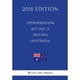 thumbnail image 1 of Appropriation ACT (No. 3) 2015-2016 (Australia) (2018 Edition) (Paperback), 1 of 1