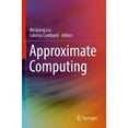 thumbnail image 1 of Approximate Computing, (Paperback), 1 of 1