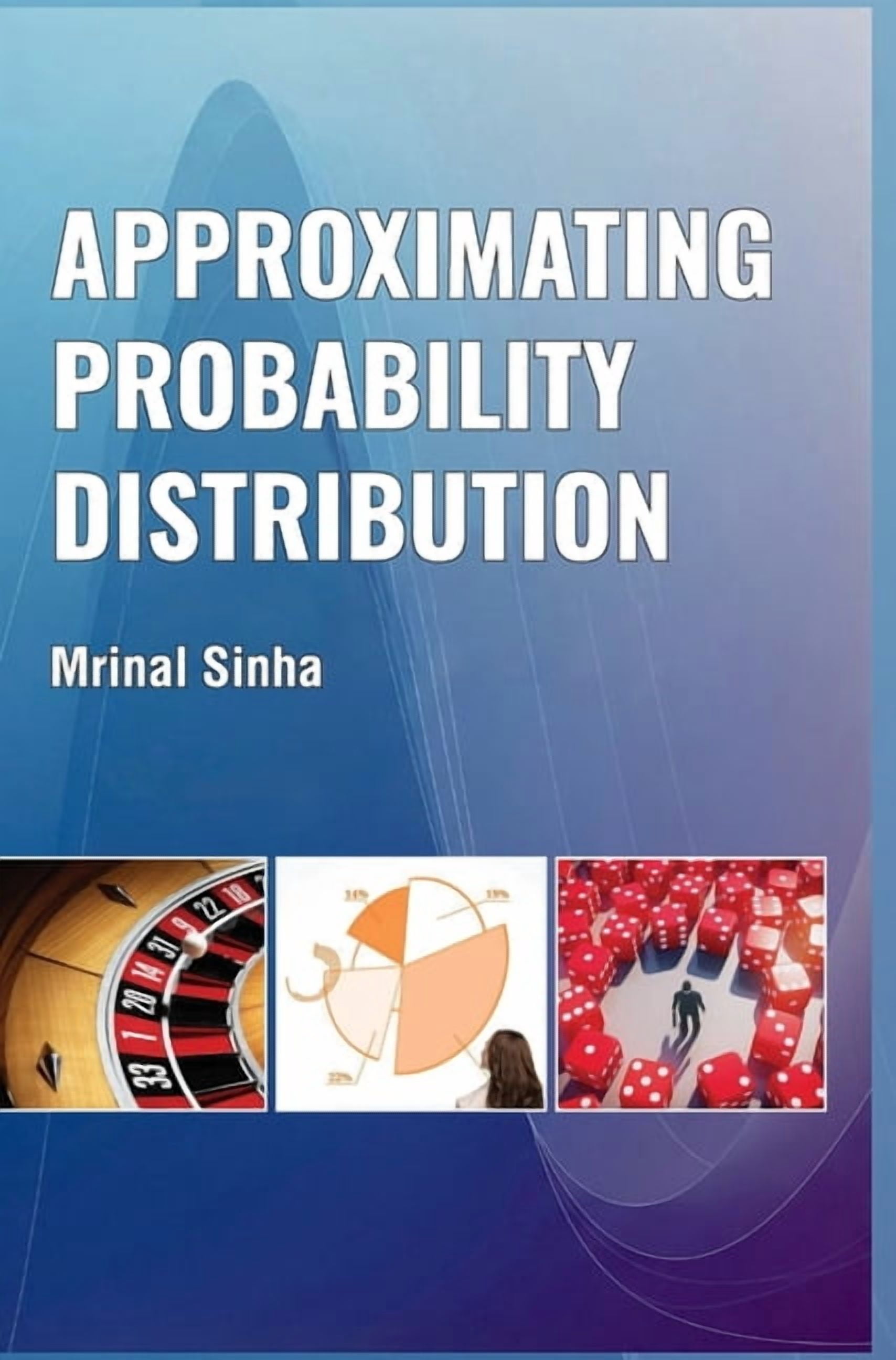 Approximating Probability Distribution, (Hardcover)